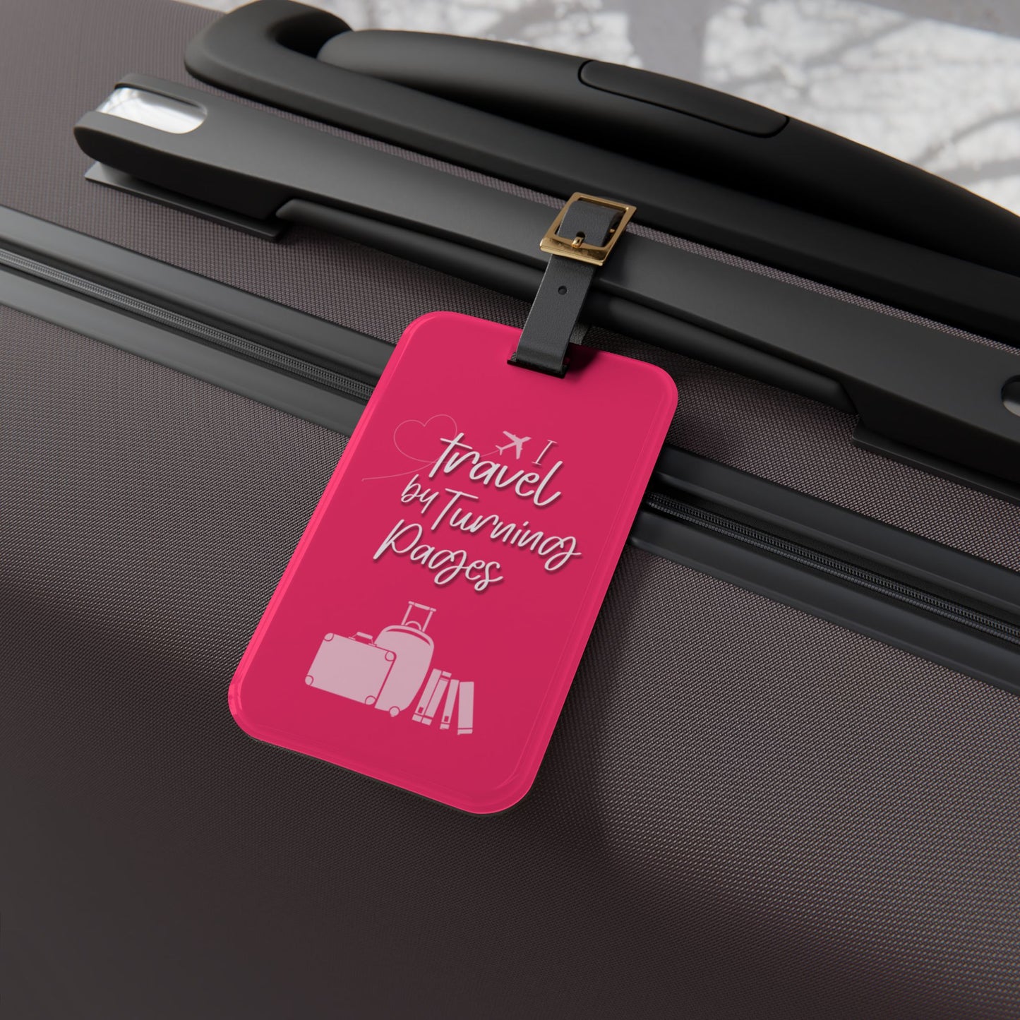 Luggage Tag - “I Travel by Turning Pages”