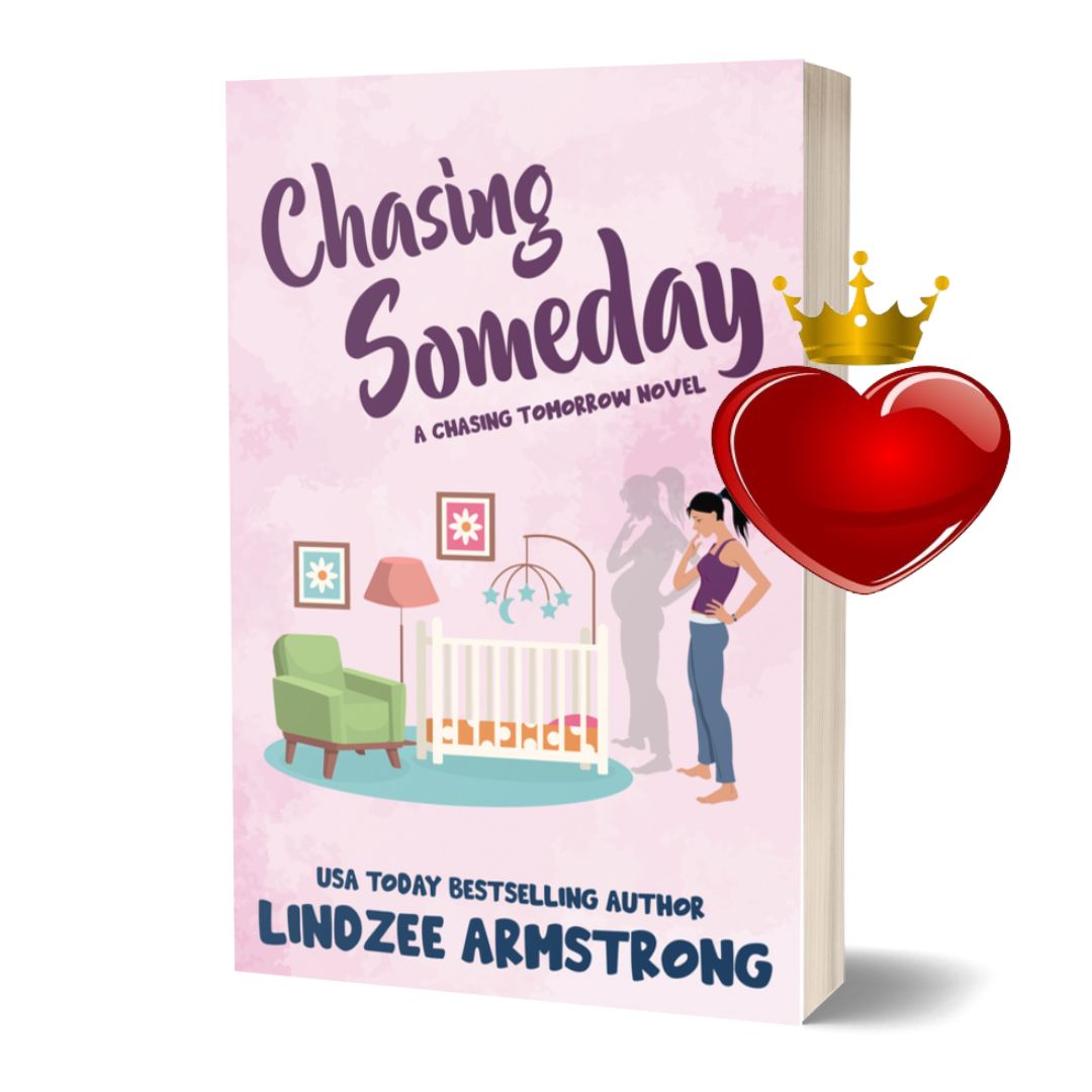 Chasing Someday paperback infertility women's fiction - Lindzee Armstrong