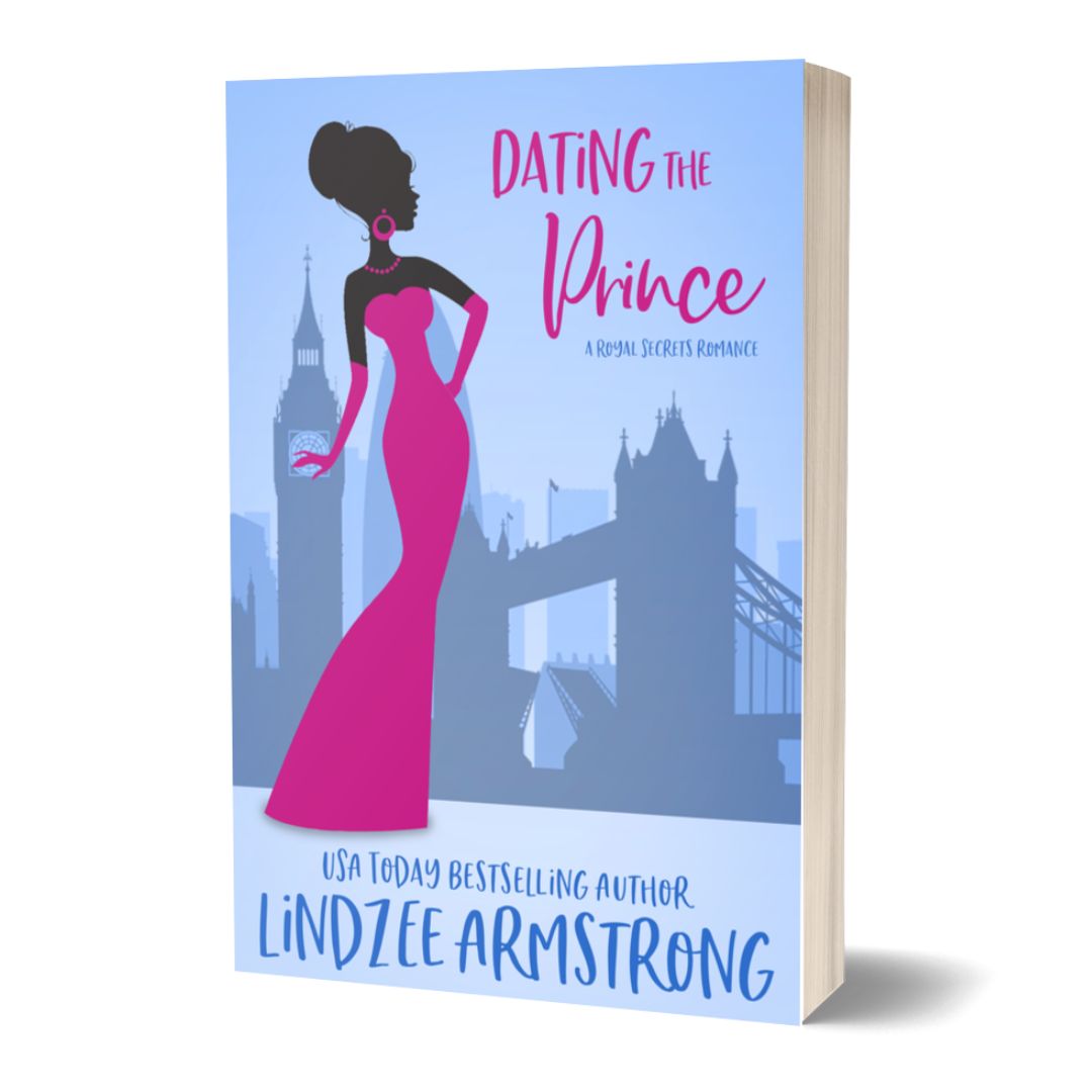 Dating the Prince paperback enemies to lovers romance - Lindzee Armstrong