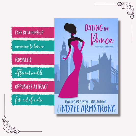 Dating the Prince tropes fake relationship royal romcom - Lindzee Armstrong