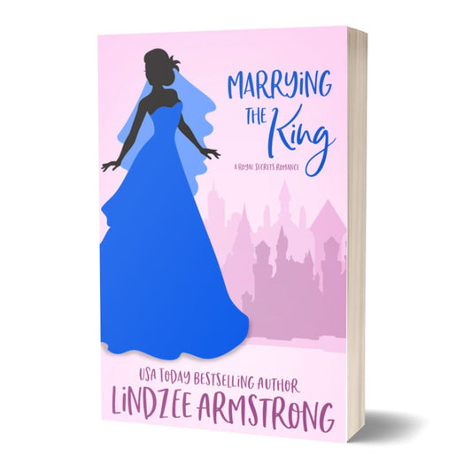 Marrying the King paperback amnesia romance - Lindzee Armstrong