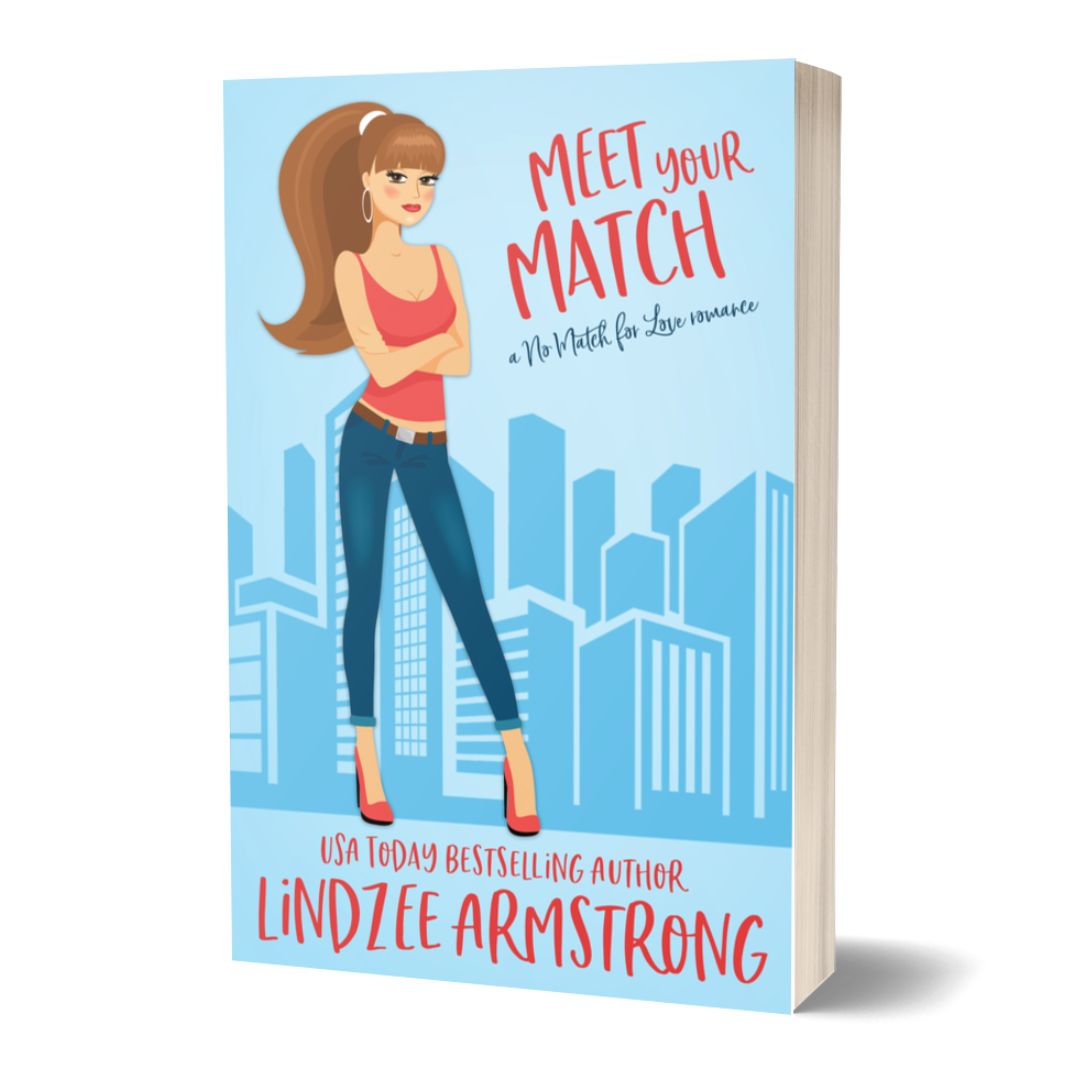 Meet Your Match paperback young adult romance - Lindzee Armstrong
