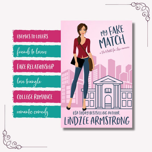My Fake Match tropes enemies to lovers romcom - Lindzee Armstrong