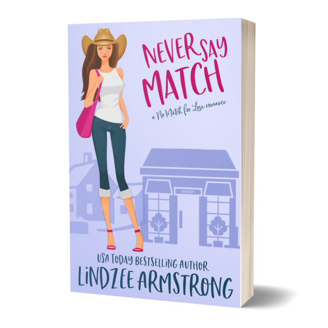 Never Say Match paperback cowboy romance - Lindzee Armstrong