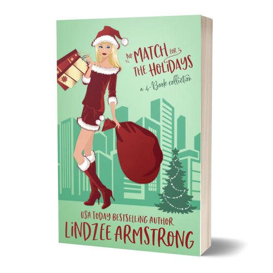 No Match for the Holidays paperback seasonal romance - Lindzee Armstrong