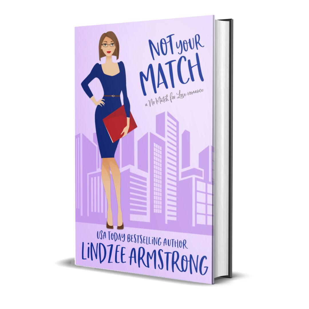 Not Your Match hardback best friend's brother romance - Lindzee Armstrong