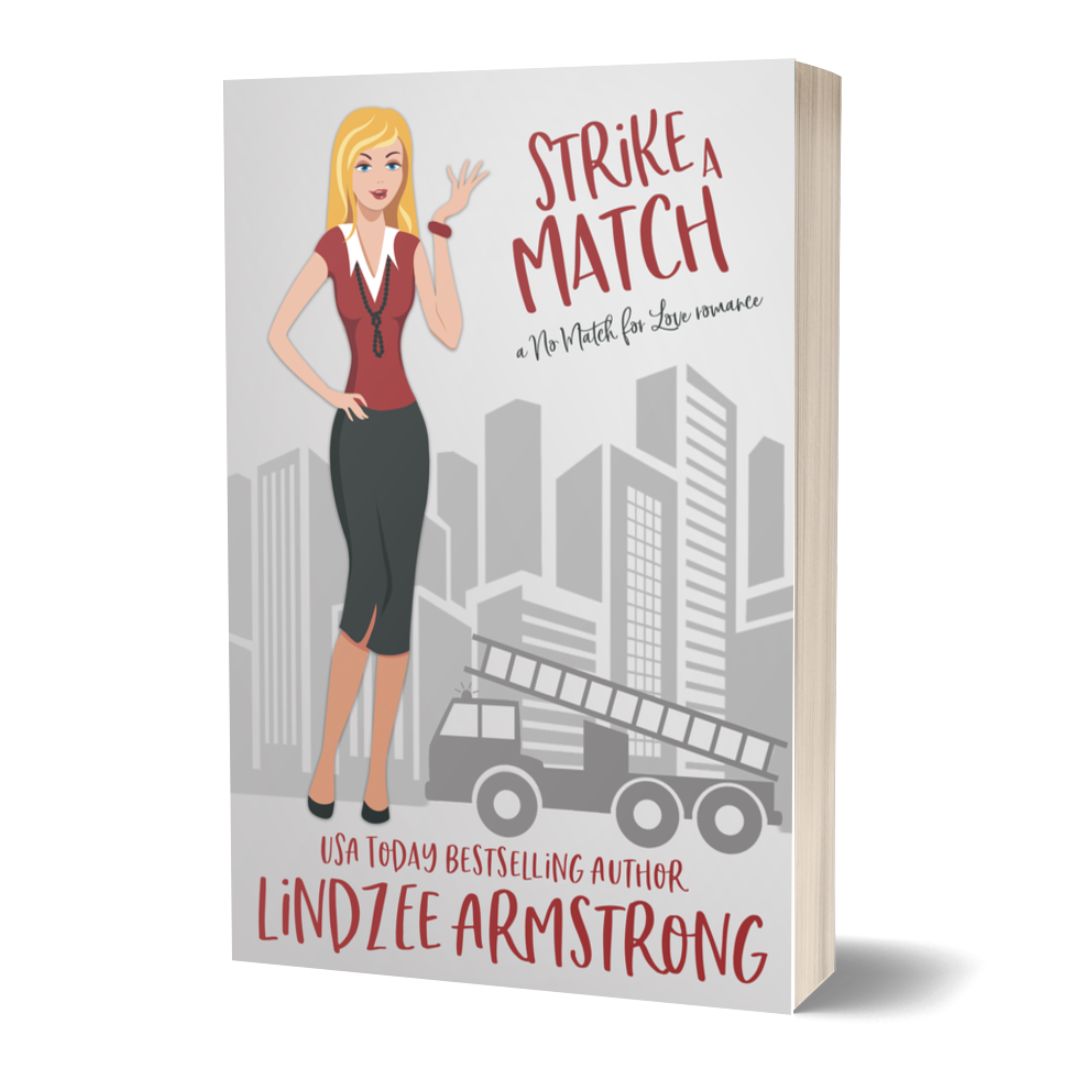 Strike a Match paperback firefighter romance - Lindzee Armstrong