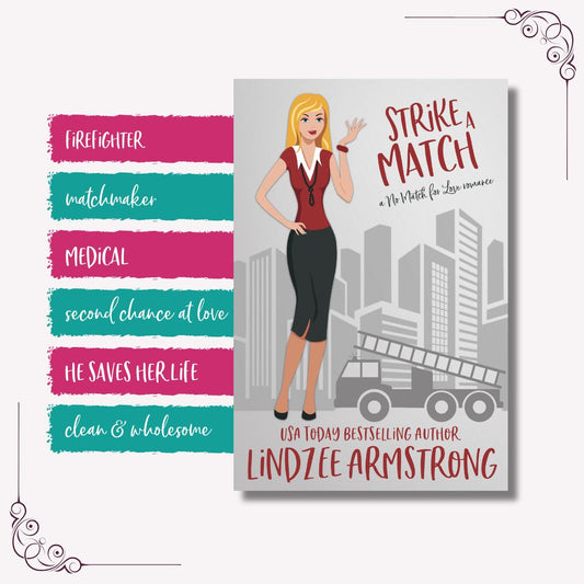 Strike a Match tropes closed door firefighter romance - Lindzee Armstrong