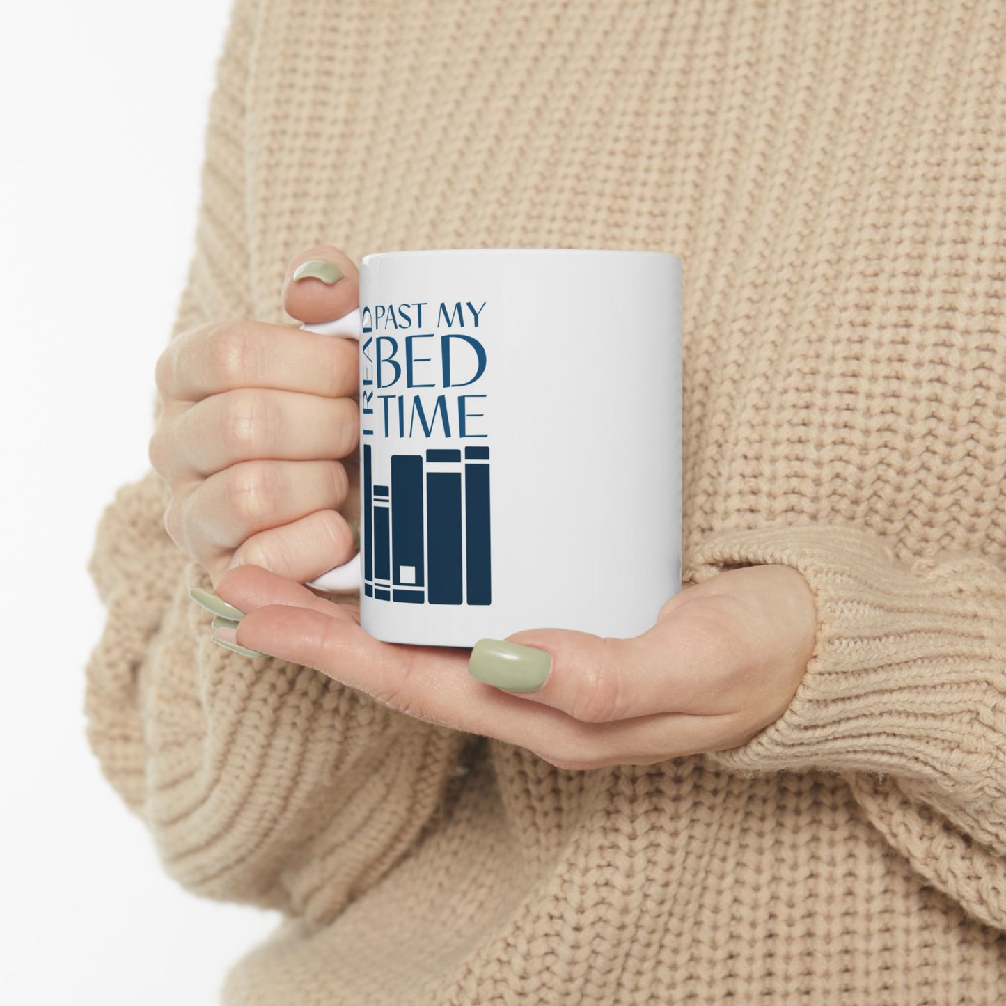 Ceramic Mug – "I Read Past My Bedtime"