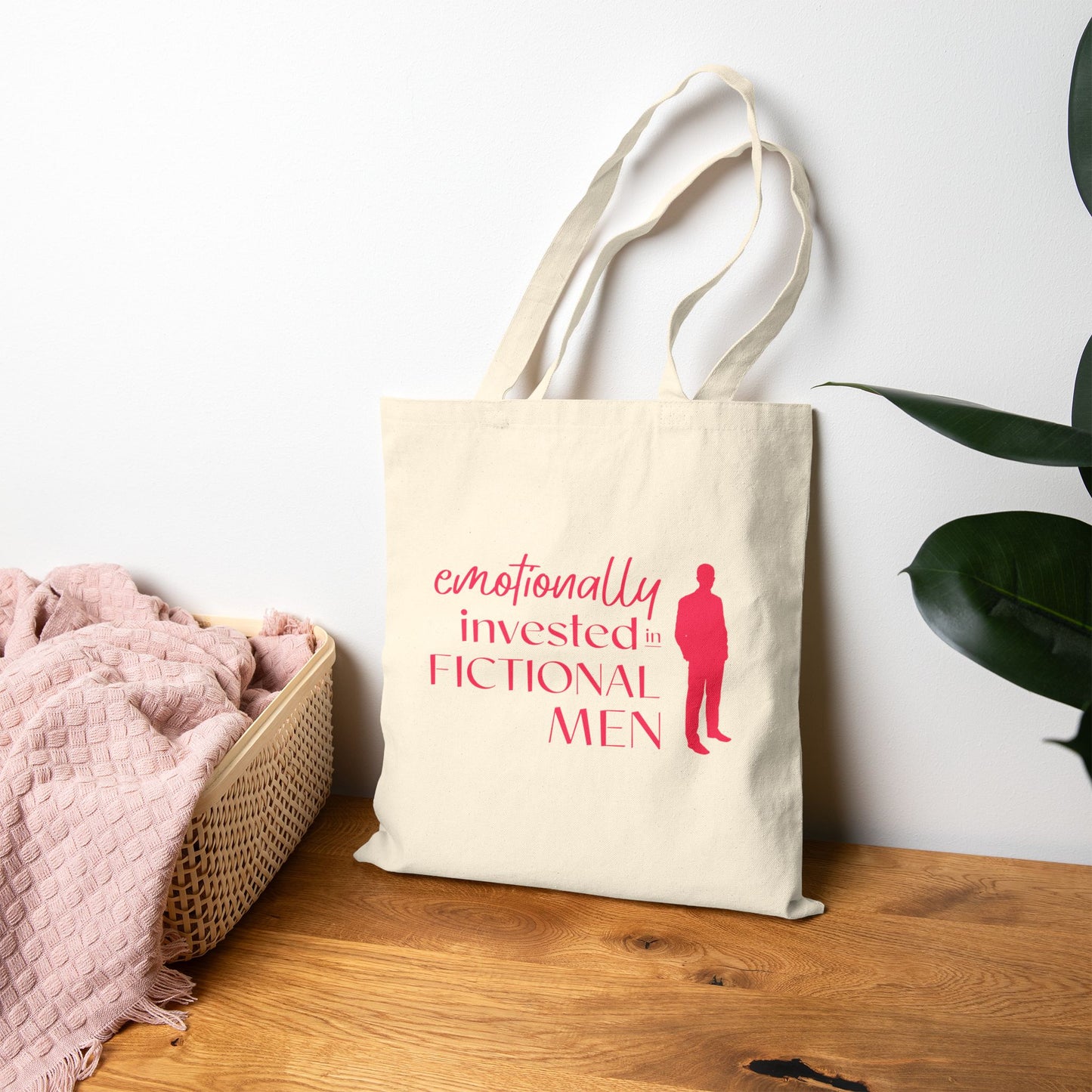 Tote Bag — "Emotionally Invested in Fictional Men"