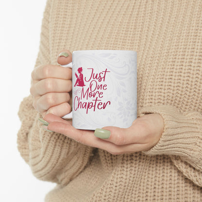 Ceramic Mug — "Just One More Chapter"