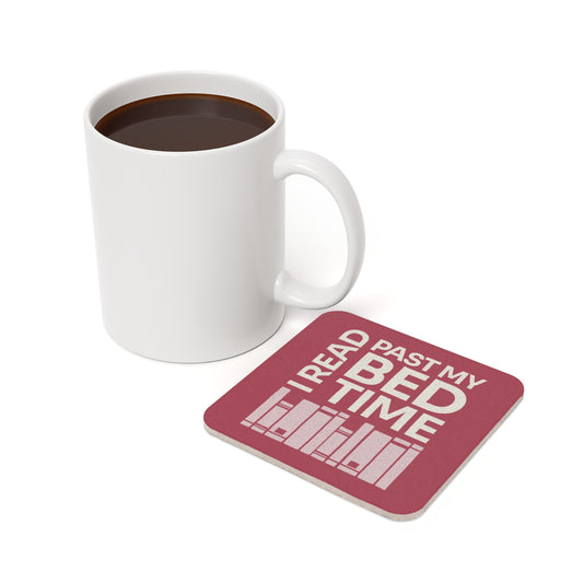 Drink Coaster — "I Read Past My Bedtime"