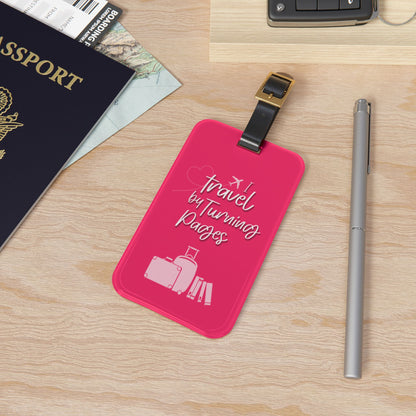 Luggage Tag - “I Travel by Turning Pages”