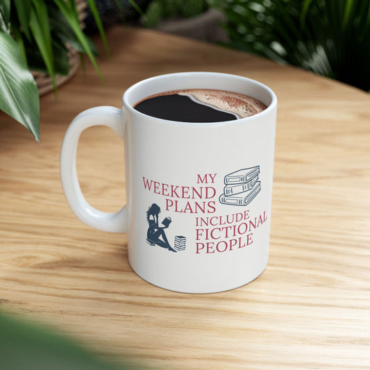 Coffee Mug — "Weekend Plans"