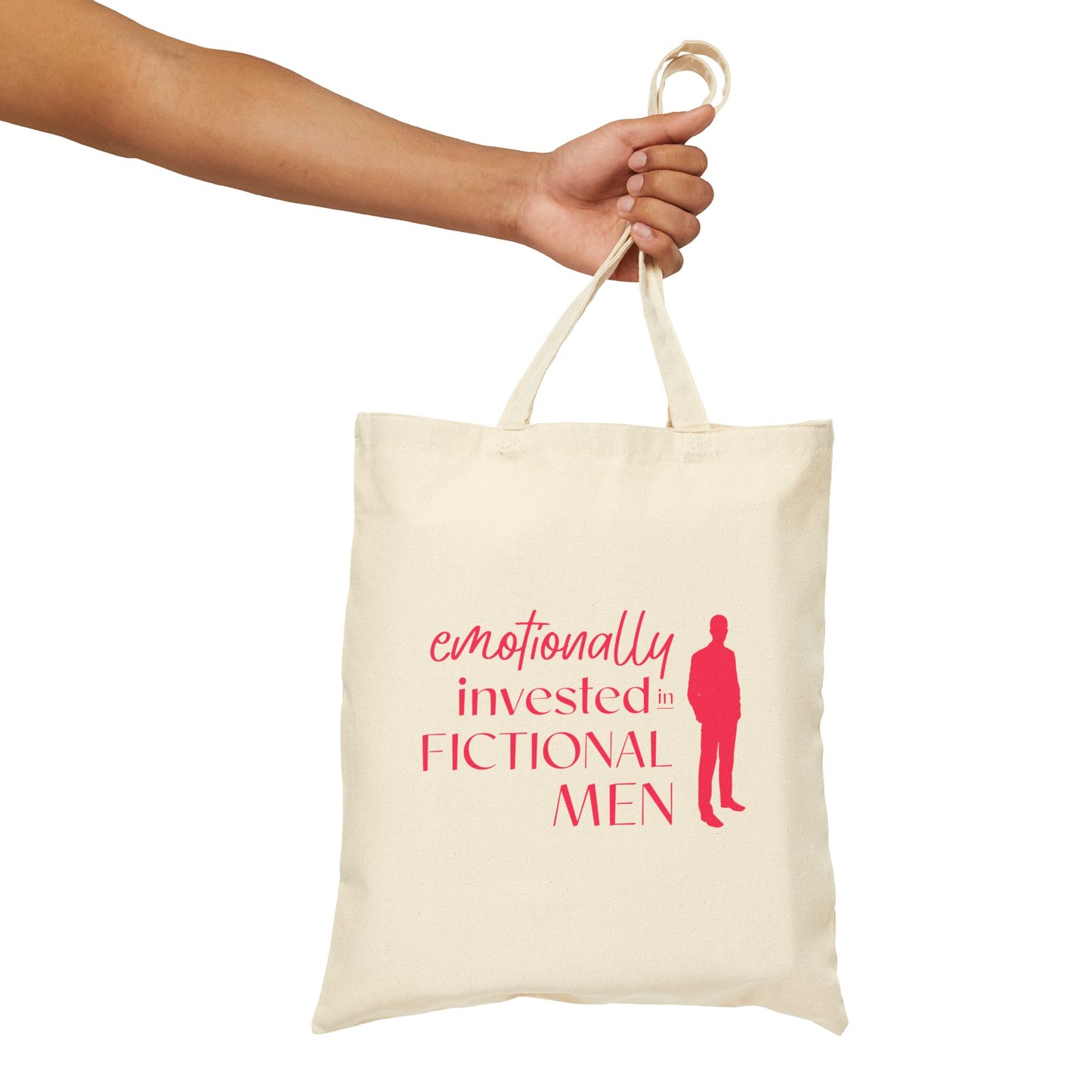 Tote Bag — "Emotionally Invested in Fictional Men"