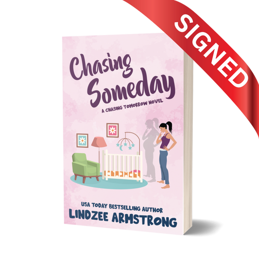 Chasing Someday Signed Edition