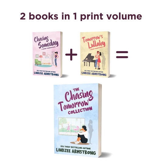 Chasing Tomorrow series paperback collection women's fiction - Lindzee Armstrong