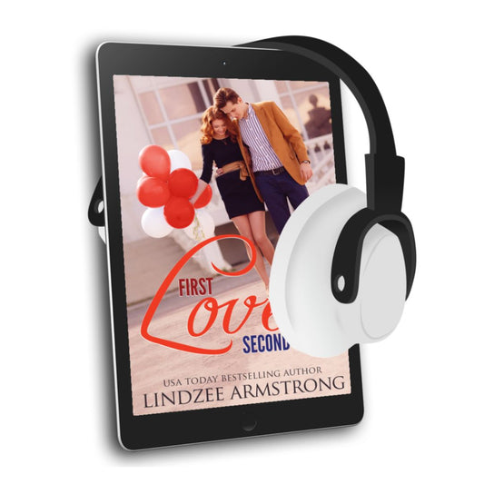 First Love Second Choice audiobook second chance romance - Lindzee Armstrong