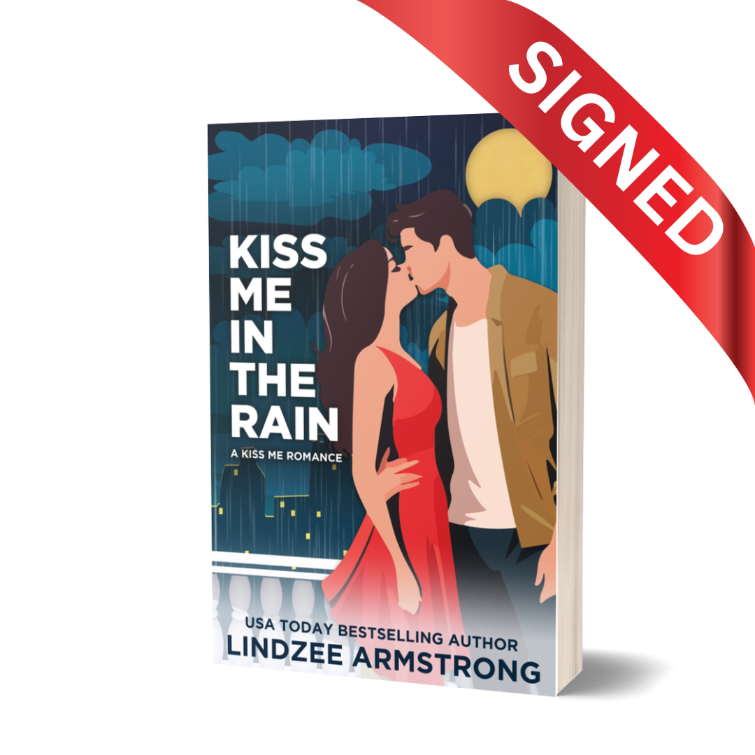 Kiss Me in the Rain Signed Edition – Lindzee Armstrong Books