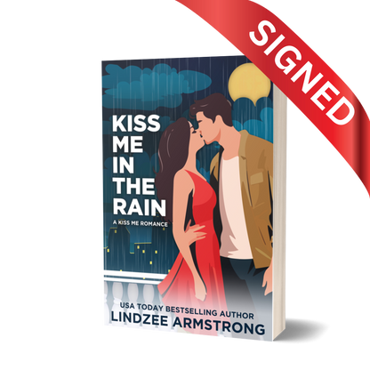 Kiss Me in the Rain Signed Edition