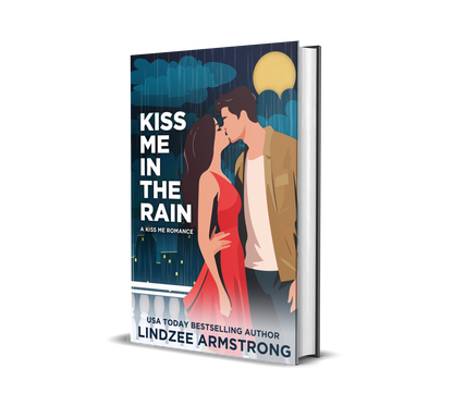 Kiss Me in the Rain Hardback