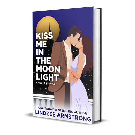 Kiss Me in the Moonlight hardback second chance romantic suspense - Lindzee Armstrong