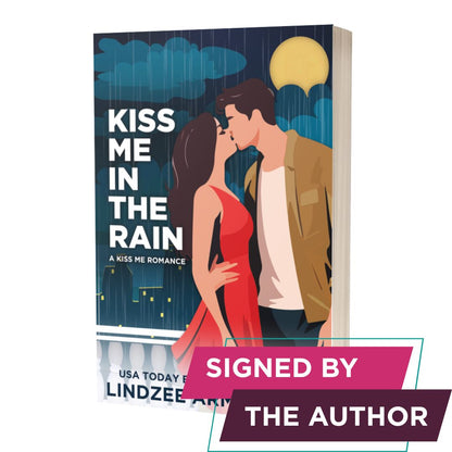 Kiss Me in the Rain signed paperback boy next door romance - Lindzee Armstrong