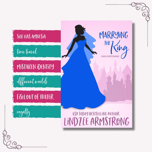 Marrying the King tropes closed door time travel romance - Lindzee Armstrong