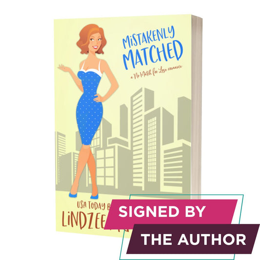 Mistakenly Matched signed paperback workplace romance - Lindzee Armstrong