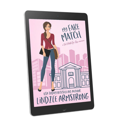 My Fake Match ebook sweet new adult romantic comedy - Lindzee Armstrong
