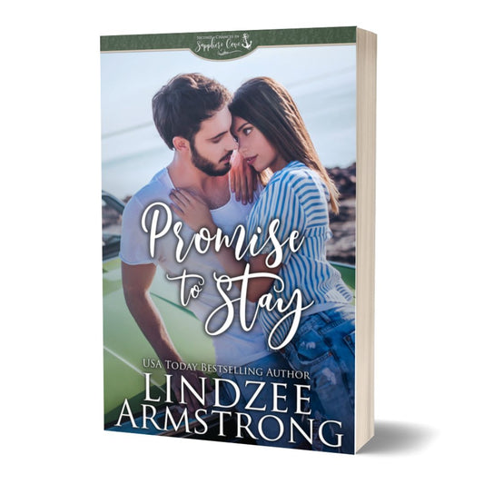 Promise to Stay paperback second chance romance - Lindzee Armstrong