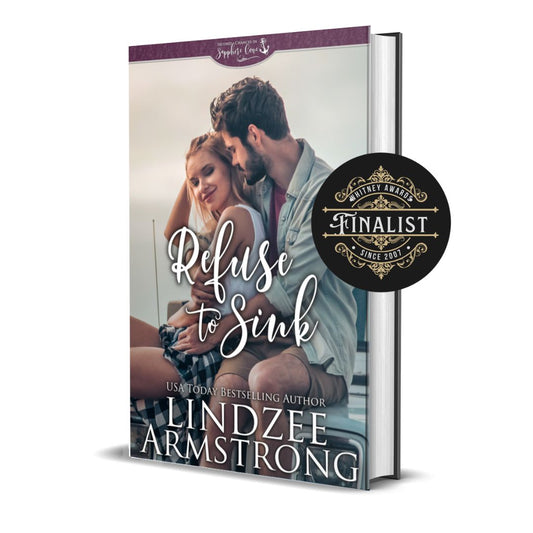Refuse to Sink hardback sweet marriage of convenience romance - Lindzee Armstrong