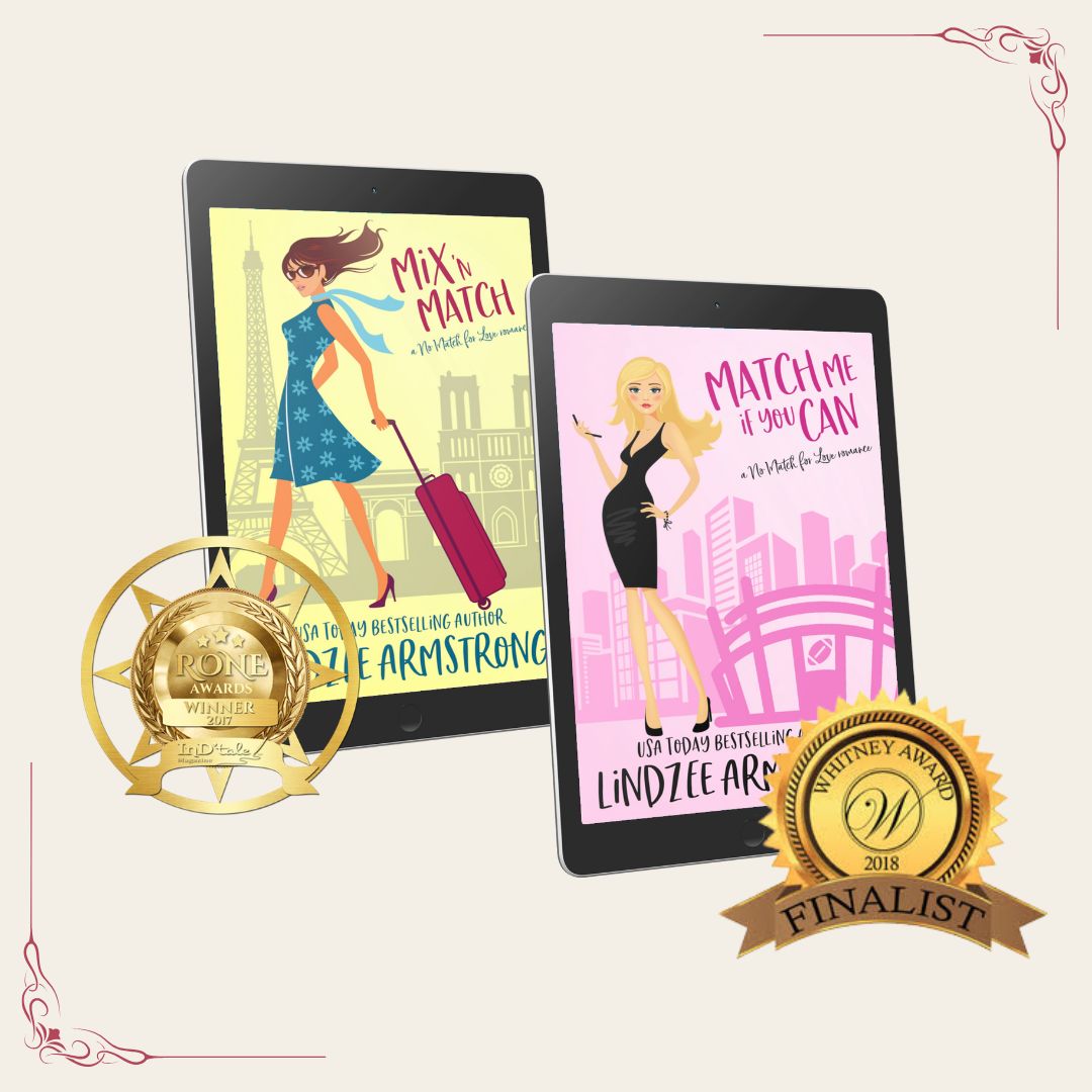 Mix 'N Match by Lindzee Armstrong, winner of the 2017 RONE award in contemporary sweet romance, and Match Me if You Can by Lindzee Armstrong, 2018 Whitney Award romance finalist