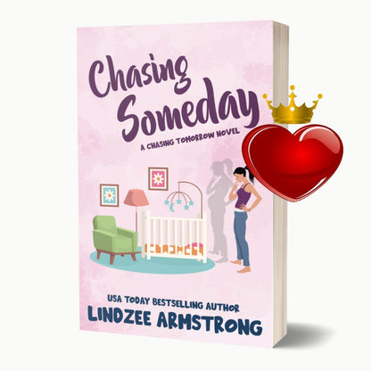 Chasing Someday by Lindzee Armstrong paperback, clean Christian fiction in the Chasing Tomorrow series