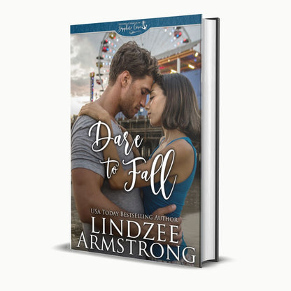 Dare to Fall by Lindzee Armstrong hardback, clean small town romance in the Second Chances in Sapphire Cove series