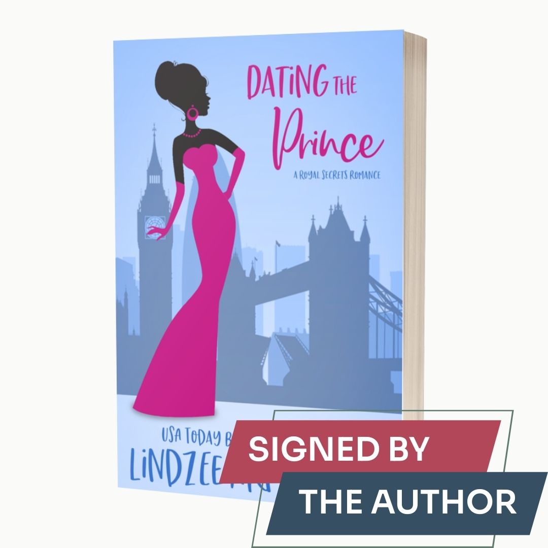 Dating the Prince by Lindzee Armstrong signed paperback, clean romantic comedy in the Royal Secrets series