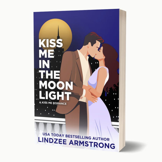Kiss Me in the Moonlight by Lindzee Armstrong paperback, clean romantic suspense in the Kiss Me series