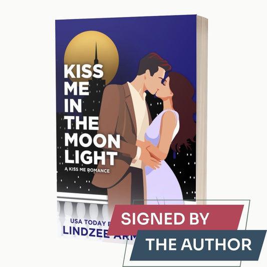 Kiss Me in the Moonlight by Lindzee Armstrong signed paperback, clean romantic suspense in the Kiss Me series