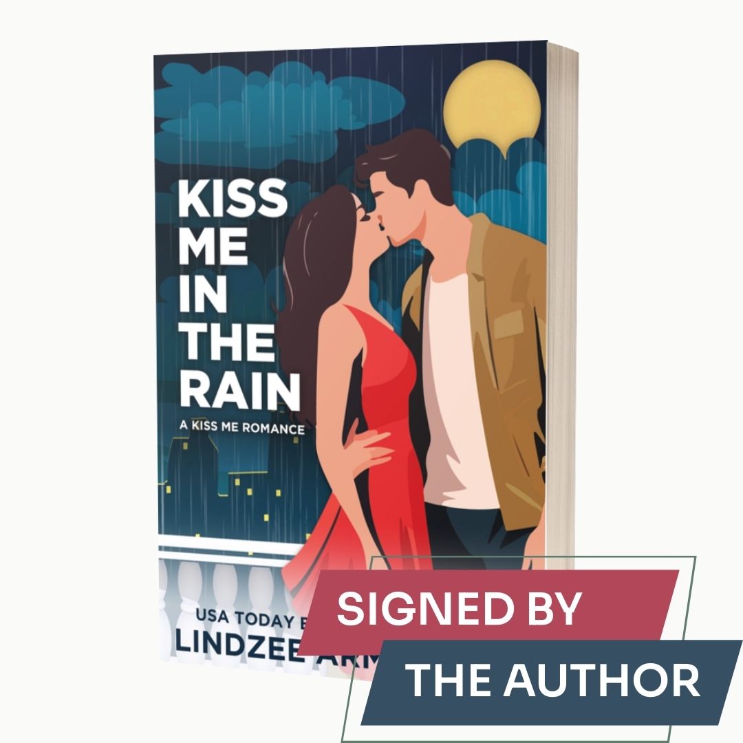 Kiss Me in the Rain by Lindzee Armstrong signed paperback, clean romantic suspense in the Kiss Me series