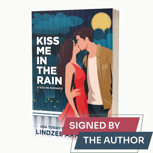 Kiss Me in the Rain by Lindzee Armstrong signed paperback, clean romantic suspense in the Kiss Me series