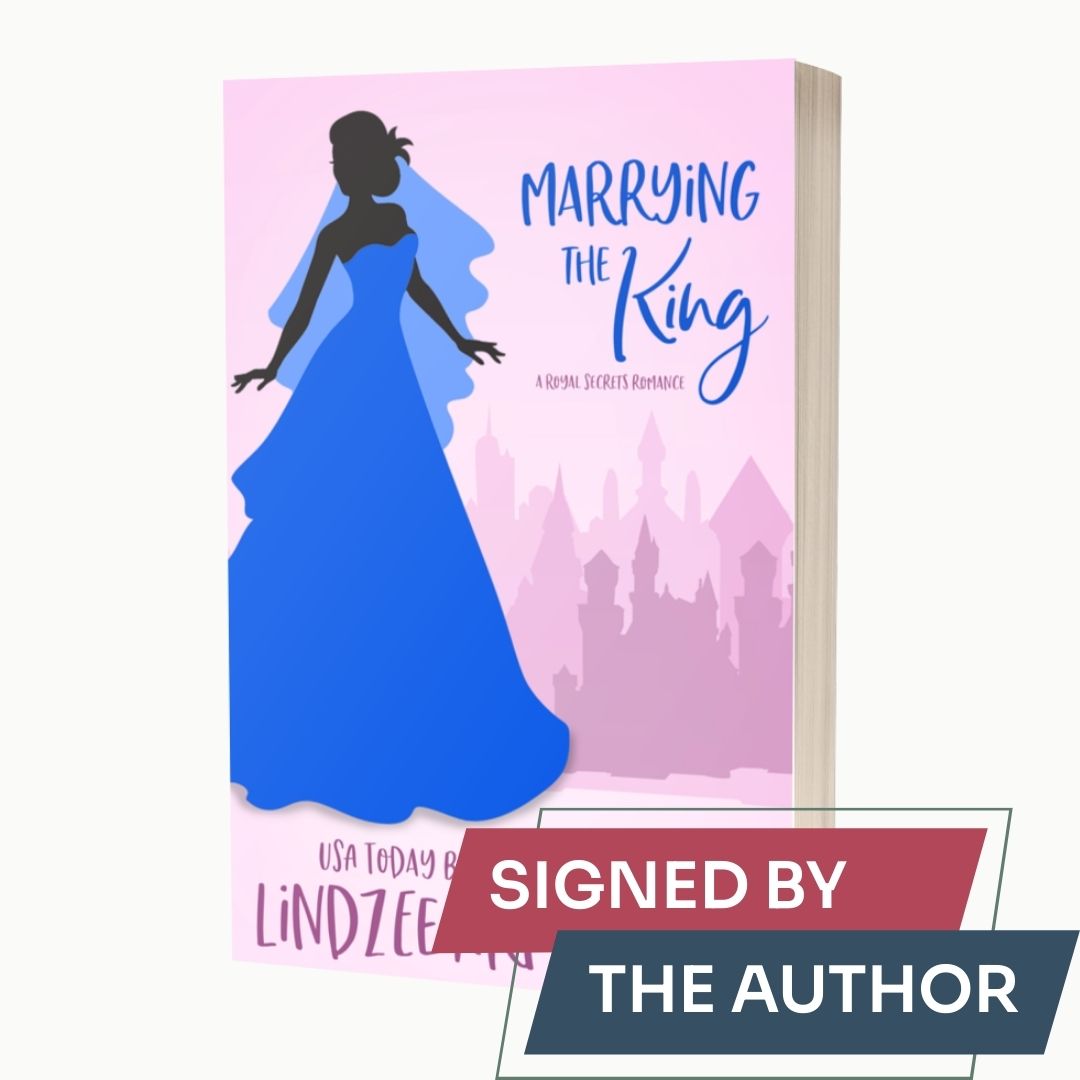 Marrying the King by Lindzee Armstrong signed paperback, clean romantic comedy in the Royal Secrets series