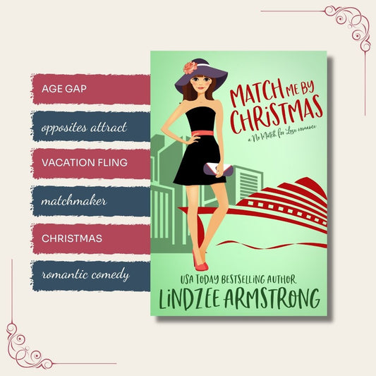 Match Me by Christmas by Lindzee Armstrong trope map, clean romantic comedy in the No Match for Love series