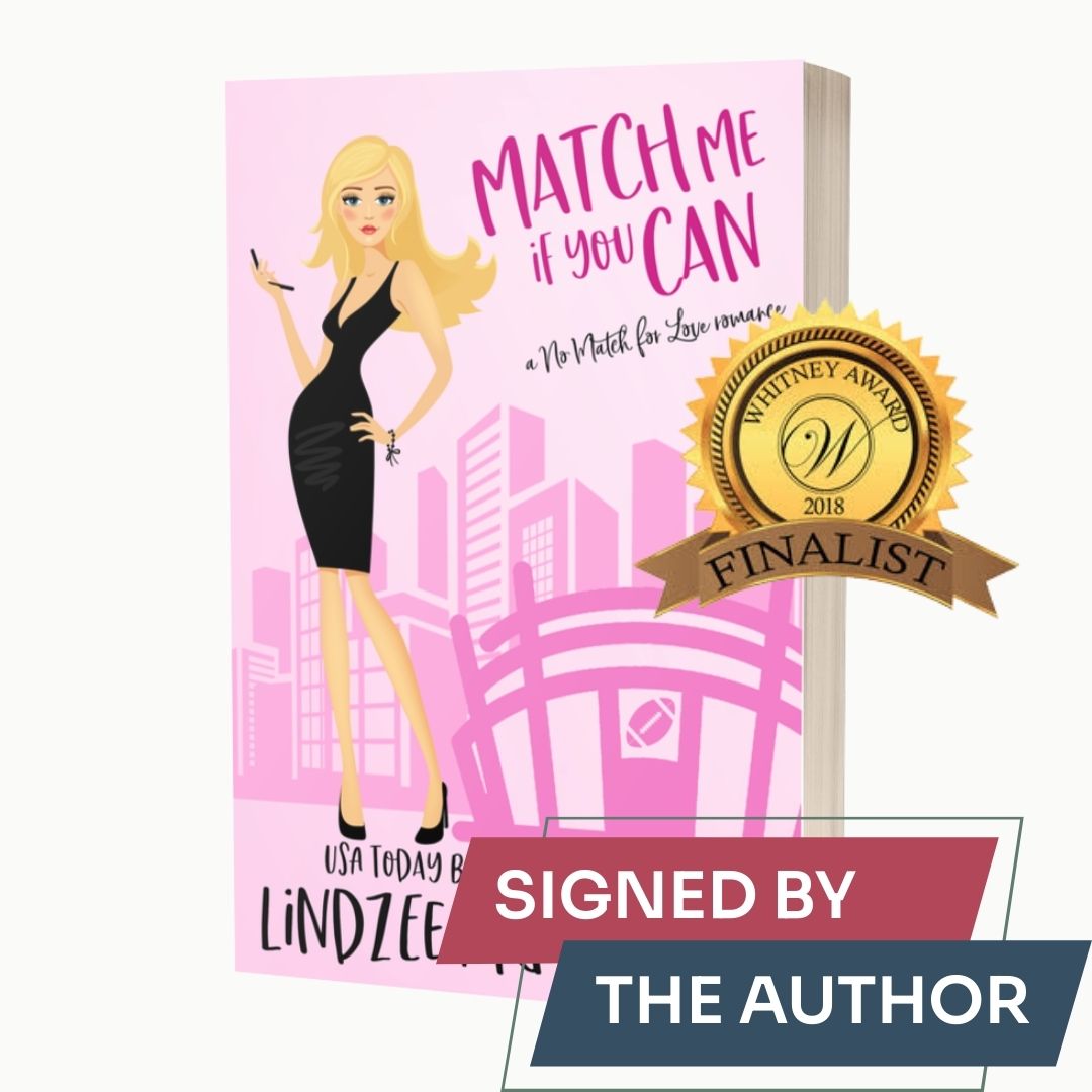 Match Me if You Can by Lindzee Armstrong signed paperback, clean romantic comedy in the No Match for Love series