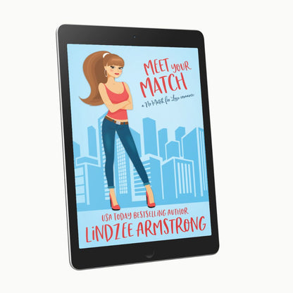 Meet Your Match by Lindzee Armstrong ebook, clean romantic comedy in the No Match for Love series