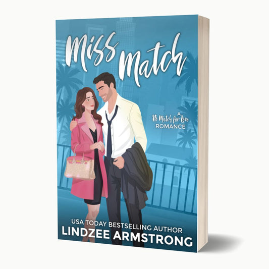 Miss Match by Lindzee Armstrong paperback, clean romantic comedy in the No Match for Love series