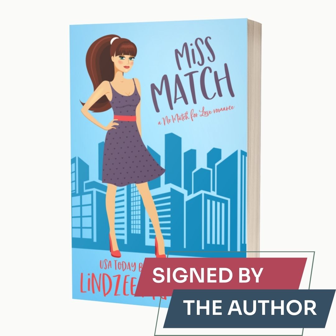 Miss Match by Lindzee Armstrong signed paperback, clean romantic comedy in the No Match for Love series