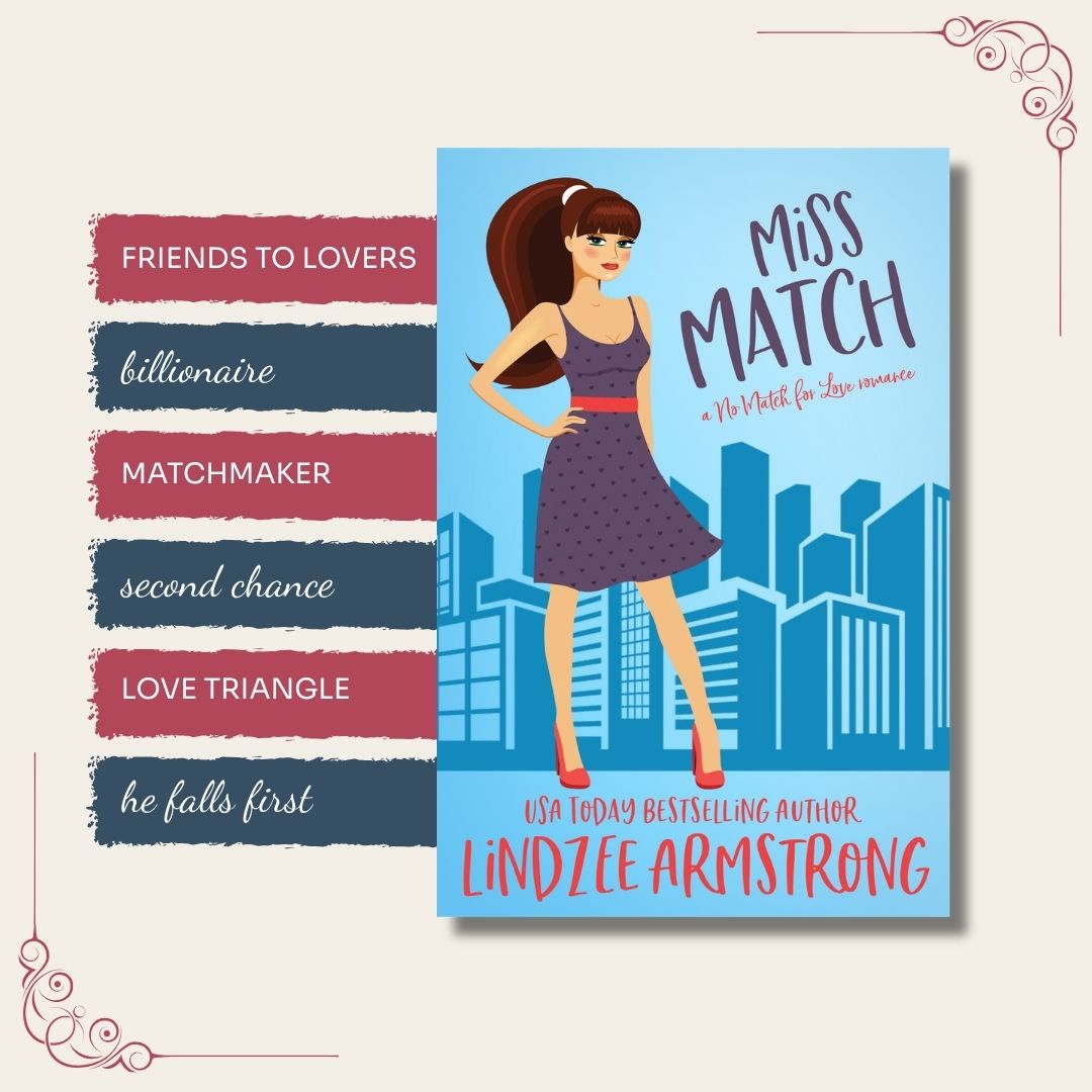 Miss Match by Lindzee Armstrong trope map, clean romantic comedy in the No Match for Love series