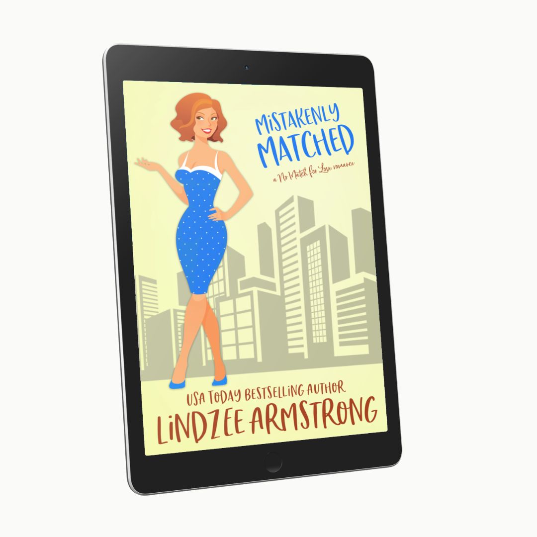 Mistakenly Matched by Lindzee Armstrong ebook, clean romantic comedy in the No Match for Love series
