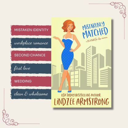 Mistakenly Matched by Lindzee Armstrong trope map, clean romantic comedy in the No Match for Love series