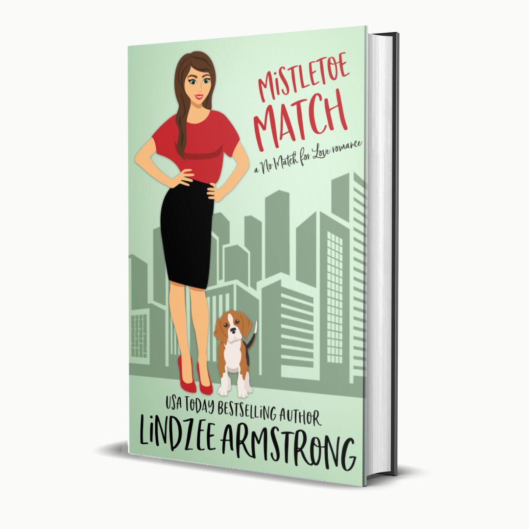 Mistletoe Match by Lindzee Armstrong hardback, clean romantic comedy in the No Match for Love series